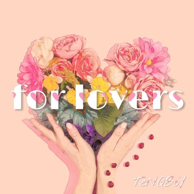 アルバム/for lovers/TeNQBoY