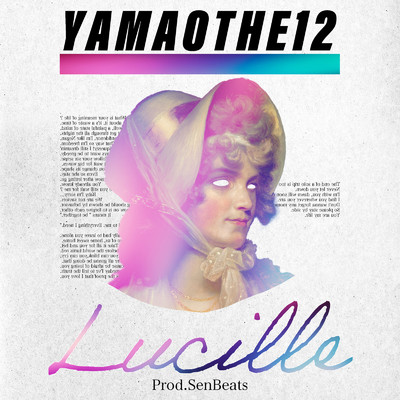 シングル/Lucille/YAMAO THE 12