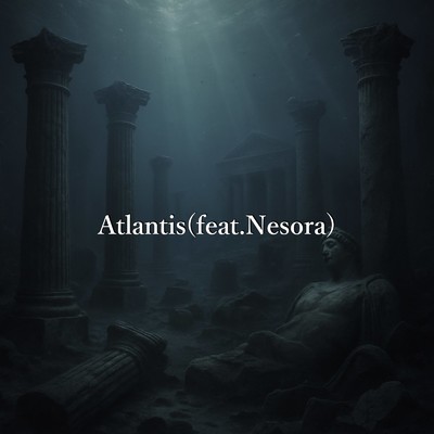 シングル/Atlantis (feat. Nesora)/pianocafe Kumi