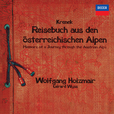 Krenek: Reisebuch aus den osterreichischen Alpen, Op. 62 ／ Band 4 - Kleine Stadt in den sudlichen Alpen/ヴォルフガング・ホルツマイアー／ジェラール・ワイス