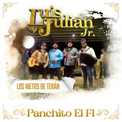 シングル/Panchito El F1 (En Vivo)/Luis Y Julian Jr.／Los Nietos De Teran