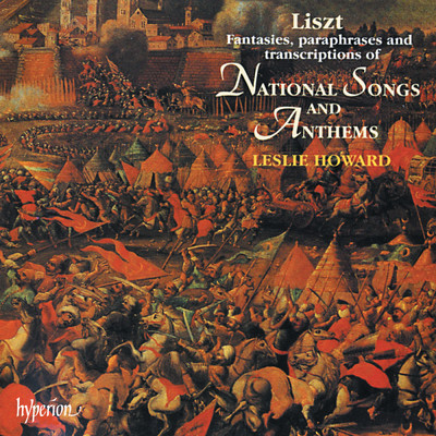 Liszt: Szozat und Ungarischer Hymnus, S. 486/Leslie Howard