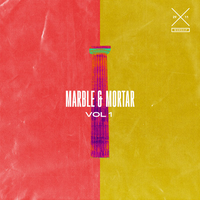 アルバム/Marble & Mortar Vol. 1 (Live)/29:11 Worship