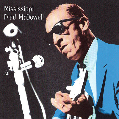 シングル/Goin' Over The Hill/Fred Mcdowell