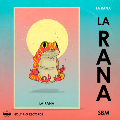 La Rana/SBM／Holy Pig