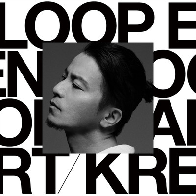 アルバム/LOOP END ／ LOOP START/KREVA