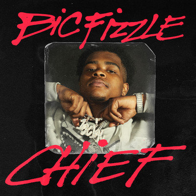シングル/Chief/BiC Fizzle