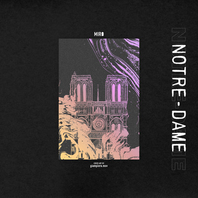 シングル/Notre-Dame/MirO