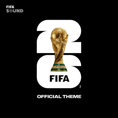 シングル/The Official FIFA World Cup 26(TM) Theme/FIFA Sound