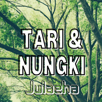 シングル/Setangkai Anggrek Bulan/Tari & Nungki