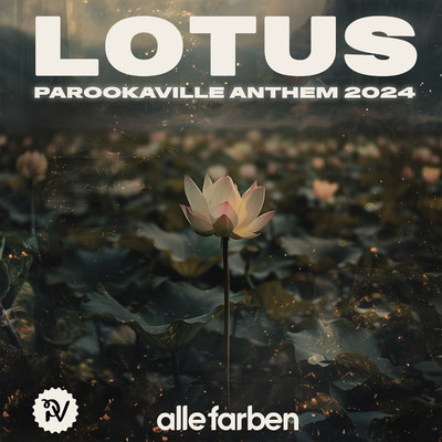 Lotus (PAROOKAVILLE Anthem 2024)/Alle Farben