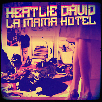 シングル/La Mama Hotel/Heatlie David