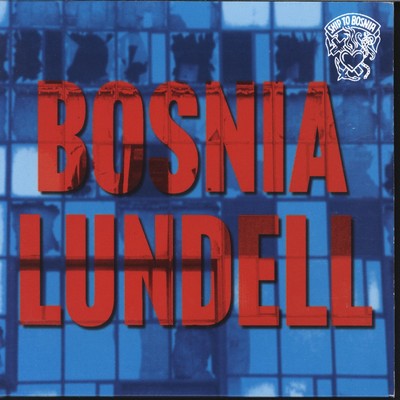Bosnia/Ulf Lundell