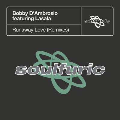 Runaway Love (feat. Lasala) [Dr Packer Remix]/Bobby D'Ambrosio
