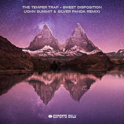 Sweet Disposition (John Summit & Silver Panda Remix)/The Temper Trap