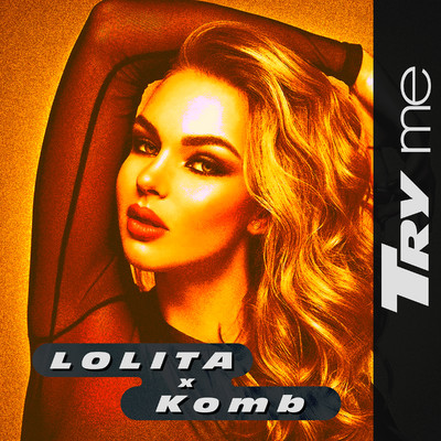 TRY ME (Komb Remix)/LOLITA x Komb
