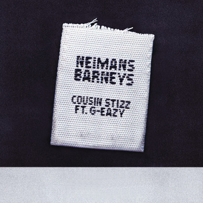 Neimans Barneys (Explicit) feat.G-Eazy/Cousin Stizz