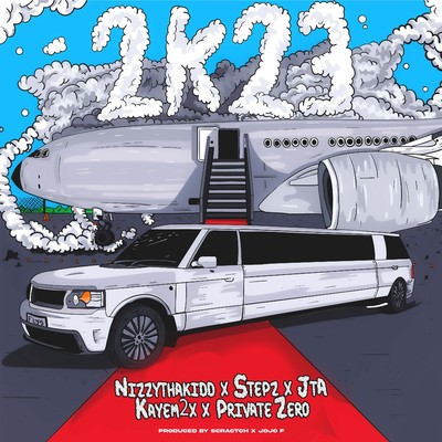 2k23 feat.Kayem2x,Stepz,JTA,Private Zero/Nizzy ThaKidd