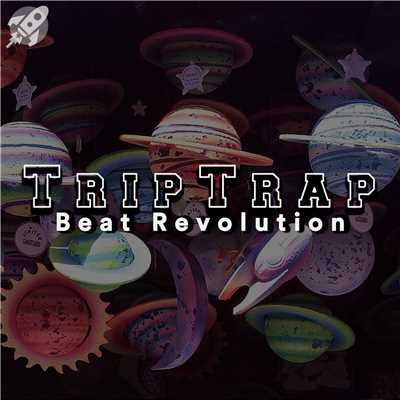Trip Trap -boosted sound track series ”Galaxy bass”/Beat Revolution