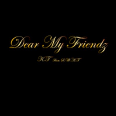 シングル/DEAR MY FRIENDZ/K.T