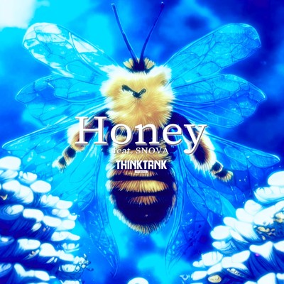 シングル/Honey (feat. SNOVA)/THINK TANK Tracks