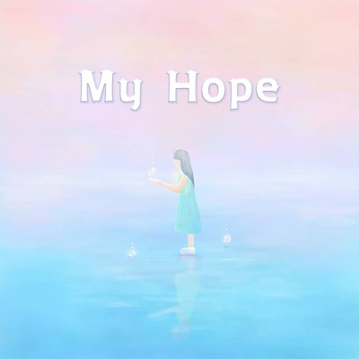 シングル/My Hope/CHIHIRO