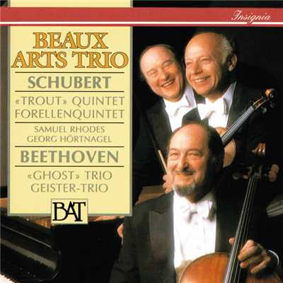Schubert: Trout Quintet ／ Beethoven: Piano Trio No.5 ”Ghost”/ボザール・トリオ／サミュエル・ローズ中佐／Georg Maximilian Hortnagel