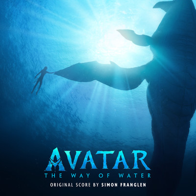A New Star (From ”Avatar: The Way of Water”／Score)/サイモン・フラングレン