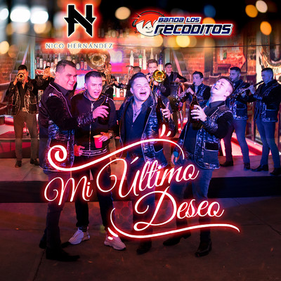 Nico Hernandez／Banda Los Recoditos