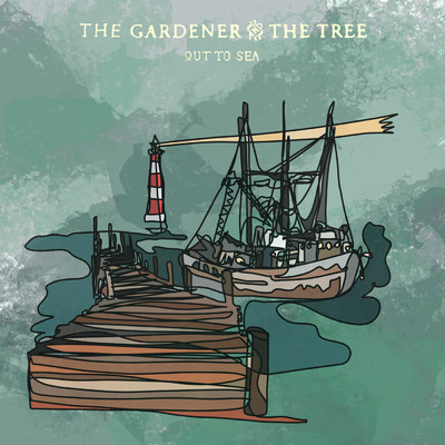 シングル/out to sea/The Gardener & The Tree
