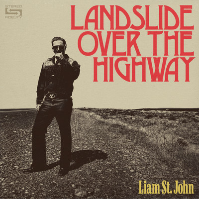Landslide Over The Highway/Liam St. John