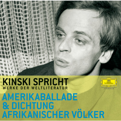 Kinski spricht aus der Amerikaballade und der Dichtung afrikanischer Volker/Klaus Kinski