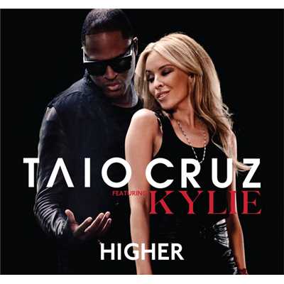 アルバム/Higher (featuring Kylie Minogue)/タイオ・クルーズ