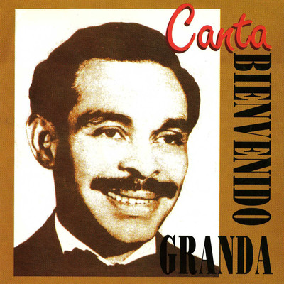 アルバム/Canta Bienvenido Granda/Bienvenido Granda