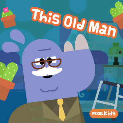 シングル/This Old Man/Pixel Kids