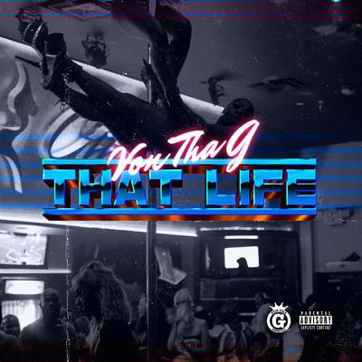 シングル/That Life/Von Tha G