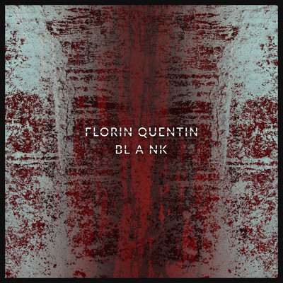 アルバム/Blank/Florin Quentin