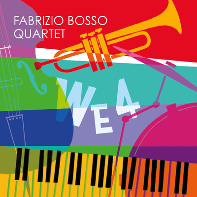 WE4 (feat. Jacopo Ferrazza, Julian Oliver Mazzariello, Nicola Angelucci)/ファブリッツィオ・ボッソ