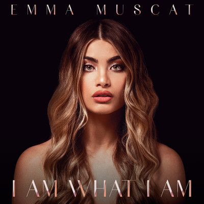 シングル/I Am What I Am/Emma Muscat