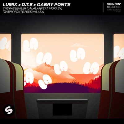 The Passenger (LaLaLa) [feat. MOKABY] [Gabry Ponte Festival Mix]/LUM！X x D.T.E x Gabry Ponte