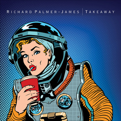 シングル/Takeaway/Richard Palmer-James
