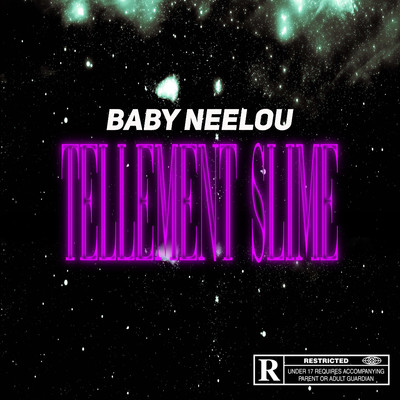 シングル/Tellement Slime/Baby Neelou