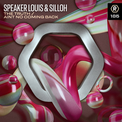 The Truth ／ Ain't No Coming Back/Speaker Louis & Silloh