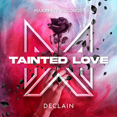 Tainted Love (Extended Mix)/Declain