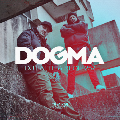 Dogma/DJ Fatte & Regie 257