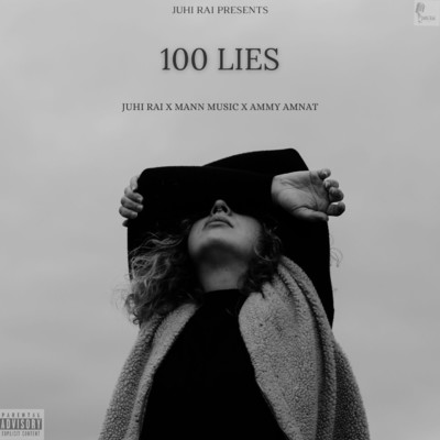100 Lies/Juhi Rai