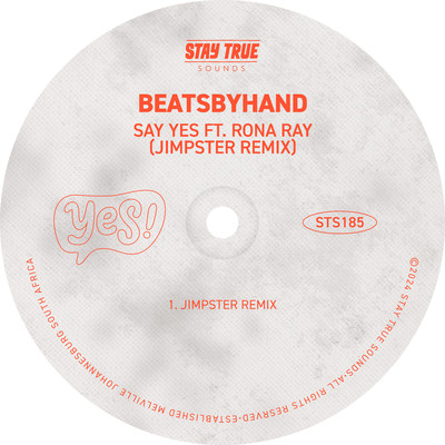Say Yes (feat. Rona Ray) [Jimpster Remix]/beatsbyhand