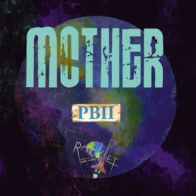 アルバム/Mother/PBII