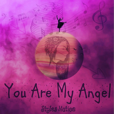 シングル/You Are My Angel/Styles Nation