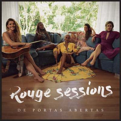 アルバム/Rouge Sessions - De Portas Abertas/Rouge